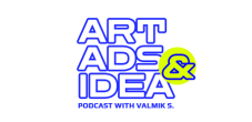 Art Ads & Idea Podcast